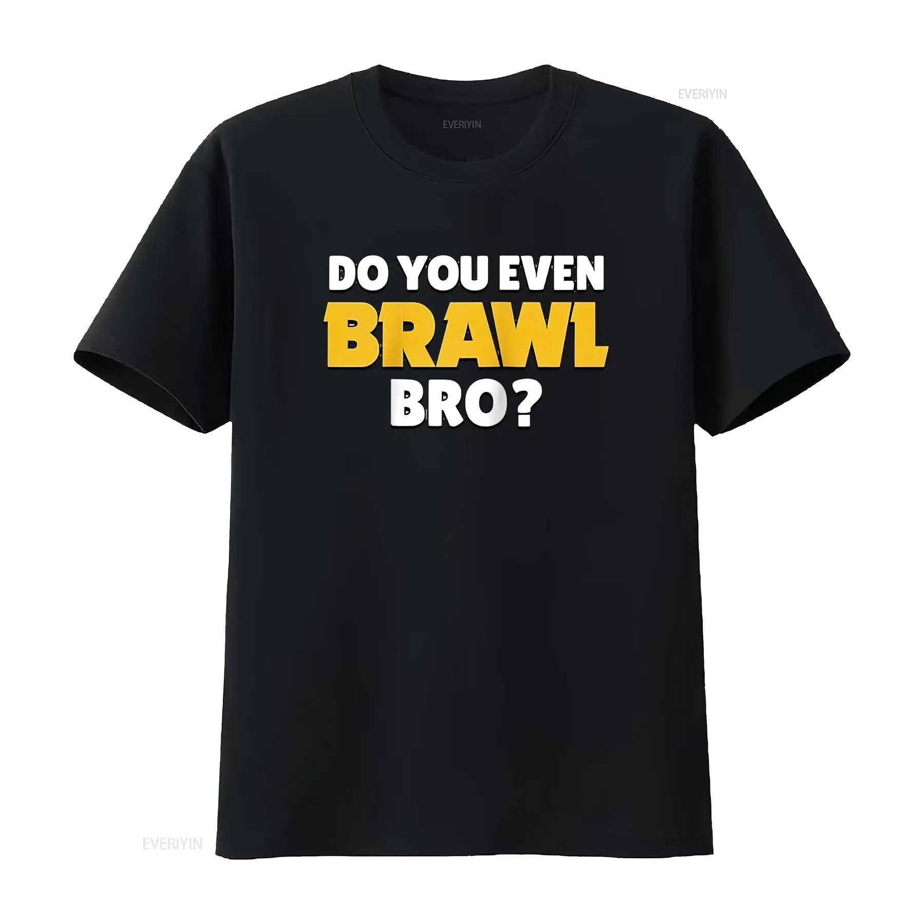 Women'S Fashion Graphic Tees - Dames T-shirt Do You Even Brawl