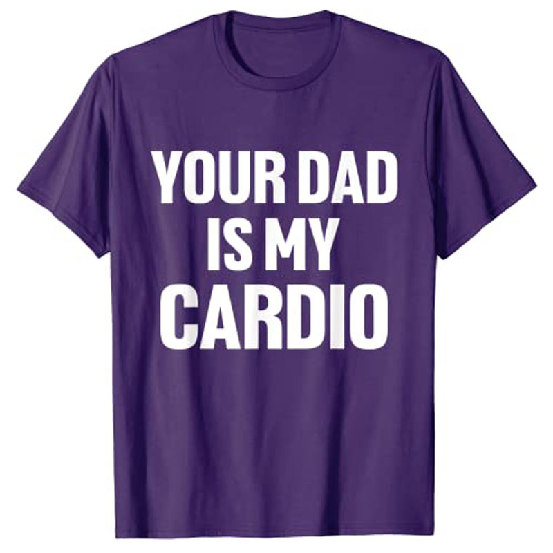 Uw Papa Is Mijn Cardio Humor G - Women Fashion Quotes recensie en prijs