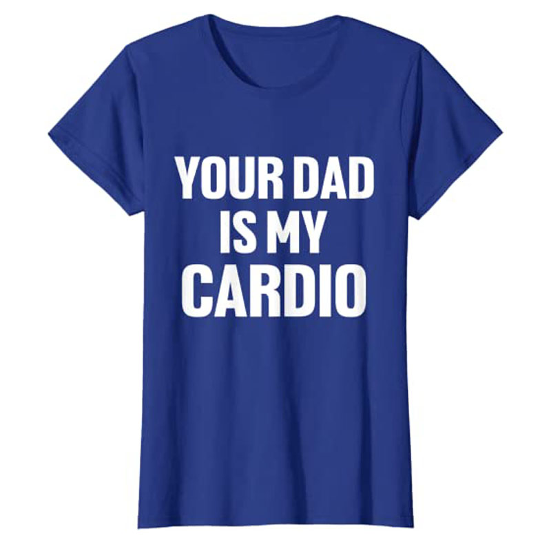 Uw Papa Is Mijn Cardio Humor G - Women Fashion Quotes recensie en prijs